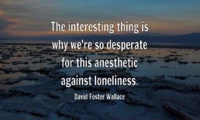 Depression Quotes by David Foster Wallace (Part 3)